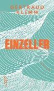 Cover-Bild zum Titel 'Einzeller' von 'Gertraud Klemm'