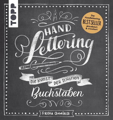 Handlettering. Die Kunst der schönen Buchstaben - Frau Annika