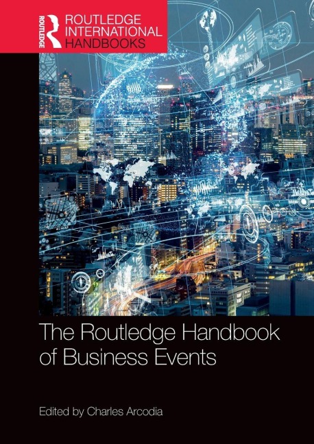 The Routledge Handbook of Business Events - 