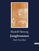 Cover-Bild zum Titel 'Jungbrunnen' von 'Rudolf Herzog'