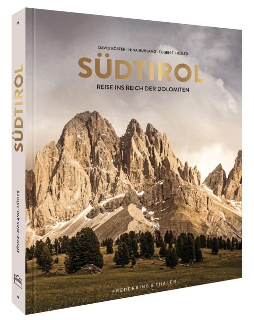 Reise-Bildband - Südtirol - Nina Ruhland, Eugen E. Hüsler