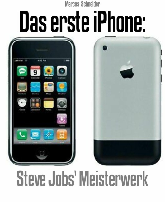 Das erste iPhone - Marcos Schneider