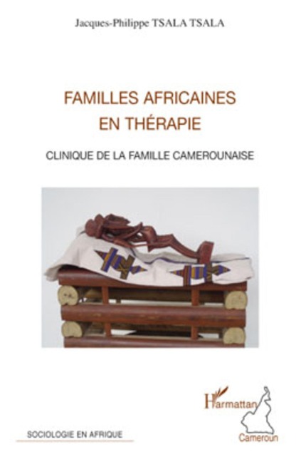 Familles africaines en thérapie - Jacques-Philippe Tsala Tsala