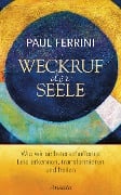 Weckruf der Seele - Paul Ferrini
