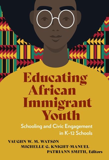 Educating African Immigrant Youth - 