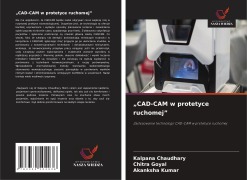 Cover-Bild zum Titel '"CAD-CAM w protetyce ruchomej"' von 'Kalpana Chaudhary, Chitra Goyal, Akanksha Kumar'