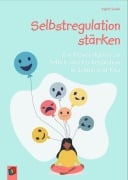 Cover-Bild zum Titel 'Selbstregulation stärken' von 'Ingrid Suvak'
