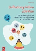 Cover-Bild zum Titel 'Selbstregulation stärken' von 'Ingrid Suvak'