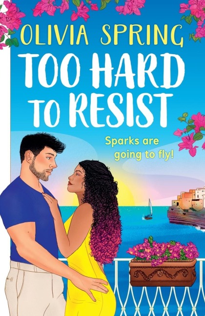 Too Hard to Resist - Olivia Spring