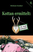 Cover-Bild zum Titel 'Kottan ermittelt: Alle Morde vorbehalten' von 'Helmut Zenker'