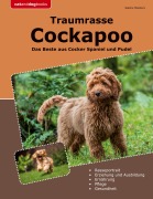 Cover-Bild zum Titel 'Traumrasse Cockapoo' von 'Sabine Meisters'
