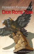Cover-Bild zum Titel 'Der Rote Tom' von 'Herbert Fahrnholz'