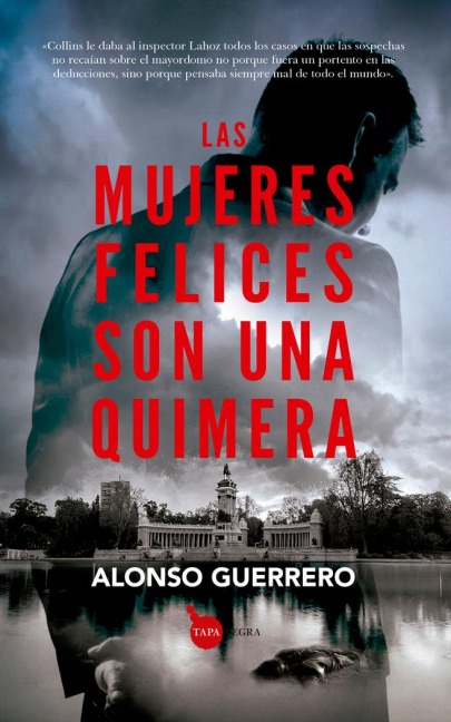 Mujeres Felices Son Una Quimera, Las - Alonso Guerrero Perez