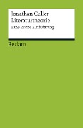 Literaturtheorie. Eine kurze Einführung - Jonathan Culler