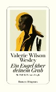 Cover-Bild zum Titel 'Ein Engel über deinem Grab' von 'Valerie Wilson Wesley'