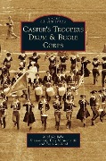Cover-Bild zum Titel 'Casper's Troopers Drum & Bugle Corps' von 'Michelle Bahe'