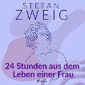 Cover-Bild zum Titel '24 Stunden aus dem Leben einer Frau' von 'Stefan Zweig'