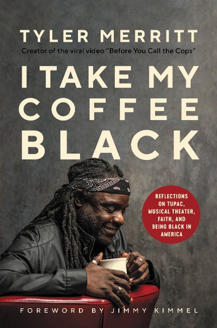 I Take My Coffee Black - Tyler Merritt