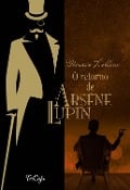 Cover-Bild zum Titel 'O retorno de Arsène Lupin' von 'Maurice Leblanc'