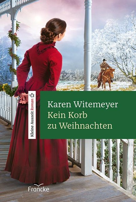 Kein Korb zu Weihnachten - Karen Witemeyer