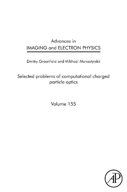 Advances in Imaging and Electron Physics - Dmitry Greenfield, Mikhael Monastyrskii