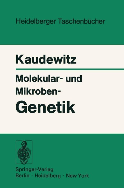 Molekular- und Mikroben-Genetik - F. Kaudewitz