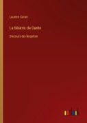 Cover-Bild zum Titel 'La Béatrix de Dante' von 'Laurent Caron'