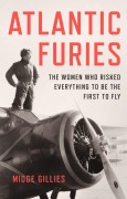 Cover-Bild zum Titel 'Atlantic Furies' von 'Midge Gillies'