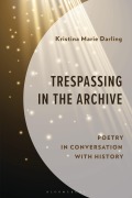 Cover-Bild zum Titel 'Trespassing in the Archive' von ''