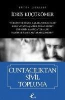 Cuntaciliktan Sivil Topluma - Idris Kücükömer