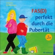 Cover-Bild zum Titel 'FAS(D) perfekt durch die Pubertät' von 'Reinhold Feldmann, Anke Noppenberger'