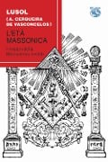 L' età massonica. I misteri della massoneria svelati - Lusol