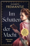 Cover-Bild zum Titel 'Im Schatten der Macht' von 'Elizabeth Fremantle'