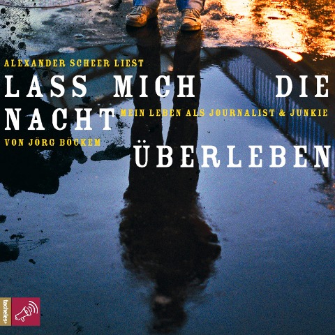 Lass mich die Nacht überleben - Jörg Böckem