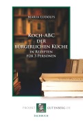 Cover-Bild zum Titel 'Koch-ABC der bürgerlichen Küche in Rezepten für 3 Personen' von 'Maria Ludolfs'
