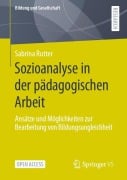 Cover-Bild zum Titel 'Sozioanalyse in der pädagogischen Arbeit' von 'Sabrina Rutter'