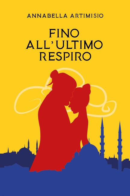 Fino all'ultimo respiro - Annabella Artimisio