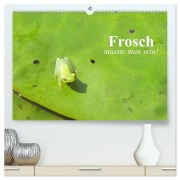 Cover-Bild zum Titel 'Frosch müsste man sein! (hochwertiger Premium Wandkalender 2026 DIN A2 quer), Kunstdruck in Hochglanz' von 'Elisabeth Stanzer'
