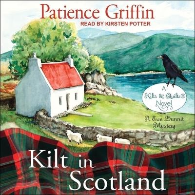 Kilt in Scotland Lib/E - Patience Griffin