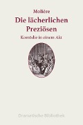 Die lächerlichen Preziösen - Jean-Baptiste Molière