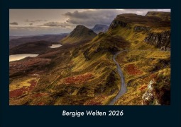 Cover-Bild zum Titel 'Bergige Welten 2026 Fotokalender DIN A4' von 'Tobias Becker'