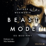 Cover-Bild zum Titel 'Beastmode 1: Es beginnt' von 'Rainer Wekwerth'