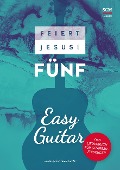 Cover-Bild zum Titel 'Feiert Jesus! 5 - Easy Guitar' von ''