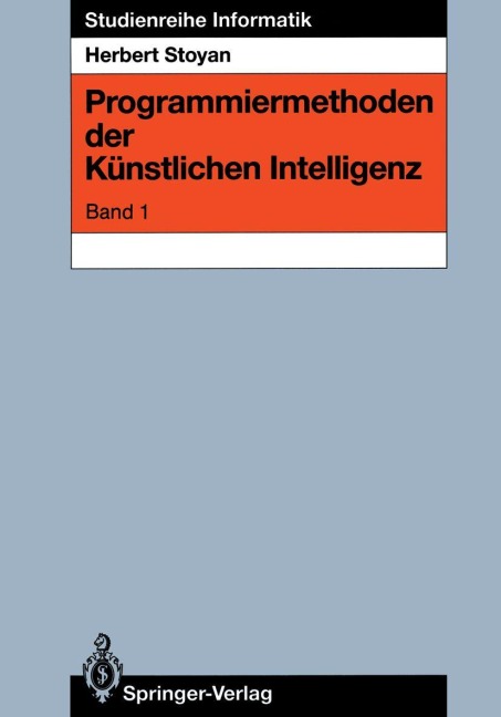 Programmiermethoden der Künstlichen Intelligenz - Herbert Stoyan