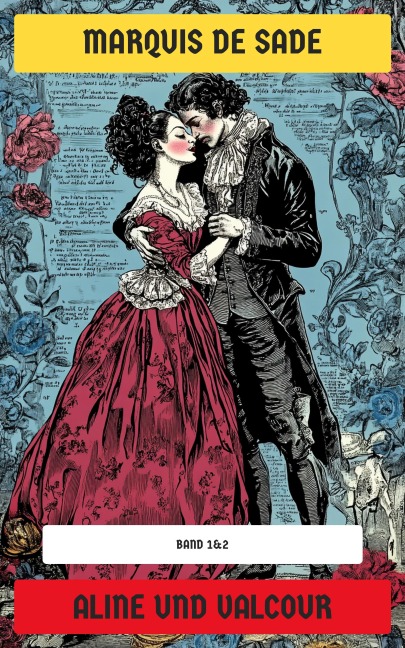 Aline und Valcour - Marquis De Sade