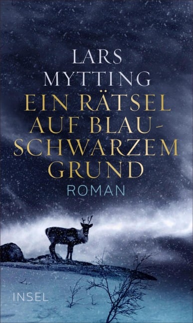 Ein Rätsel auf blauschwarzem Grund - Lars Mytting