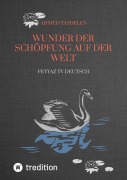 Cover-Bild zum Titel 'WUNDER DER SCHÖPFUNG AUF DER WELT' von 'Ahmed Tasdelen'