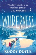 Cover-Bild zum Titel 'Wilderness' von 'Roddy Doyle'