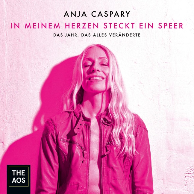 In meinem Herzen steckt ein Speer - Anja Caspary
