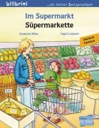 Cover-Bild zum Titel 'Im Supermarkt. Kinderbuch Deutsch-Türkisch' von 'Susanne Böse, Sigrid Leberer'